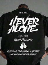 Never Alone Statement T-Shirt